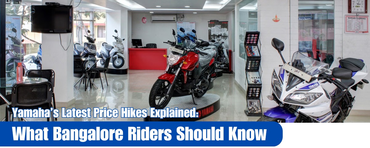 Yamaha’s Latest Price Hikes Explained What Bangalore Riders Should Know