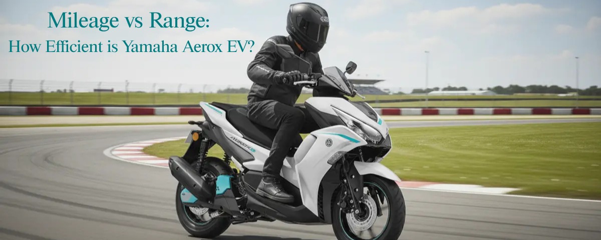 Mileage vs Range: How Efficient is Yamaha Aerox EV