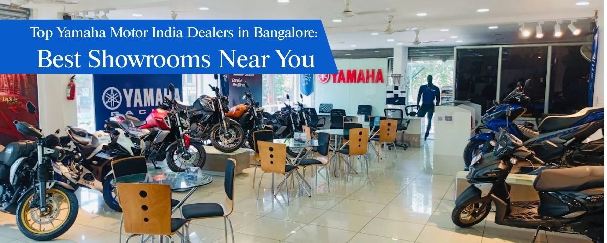 Top Yamaha Motor India Dealers in Bangalore